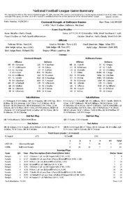 National Football League Game Summary NFL Copyright © 2011 by The National Football League. All rights reserved. This summary and play-by-play is for the express purpose of assisting media in their coverage of the game; any other use of this material is prohibited without the written permission of the National Football League.