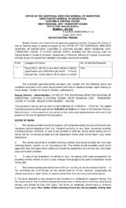 OFFICE OF THE ADDITIONAL DIRECTOR GENERAL OF INSPECTION: DIRECTORATE GENERAL OF INSPECTION: CUSTOMS & CENTRAL EXCISE: WEST REGIONAL UNIT: TRANSPORT HOUSE: 4TH FLOOR: MASJID (EAST): MUMBAI – .