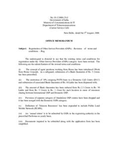 No[removed]CS-I Government of India Ministry of Communications & IT Department of Telecommunications (Carrier Service Cell) New Delhi, dated the 5th August, 2008.