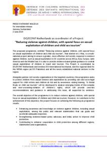 PRESS STATEMENT #[removed]for immediate release Geneva, Switzerland 2 June[removed]DCI/ECPAT Netherlands as coordinator of a Project: