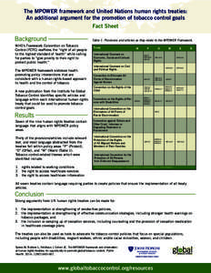 The MPOWER framework and United Nations human rights treaties: An additional argument for the promotion of tobacco control goals Fact Sheet Table 1. Provisions and articles as they relate to the MPOWER Framework.  WHO’