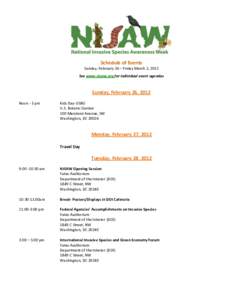 Schedule of Events Sunday, February 26 – Friday March 2, 2012 See www.nisaw.org for individual event agendas Sunday, February 26, 2012 Noon - 3 pm