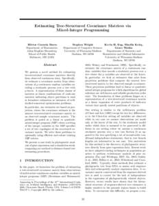 Estimating Tree-Structured Covariance Matrices via Mixed-Integer Programming H´ ector Corrada Bravo Department of Biostatistics