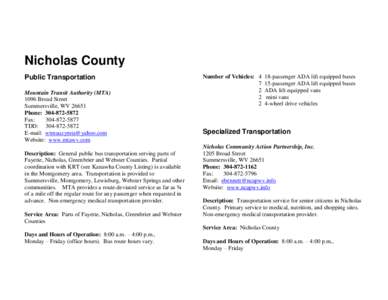 Nicholas County Public Transportation Mountain Transit Authority (MTA[removed]Broad Street Summersville, WV[removed]Phone: [removed]