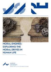 AARH US MORAL ENGINES: EXPLORING THE MORAL DRIVES IN HUMAN LIFE