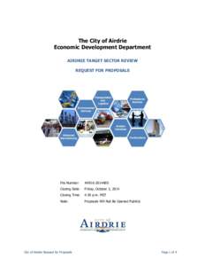 The City of Airdrie Economic Development Department AIRDRIE TARGET SECTOR REVIEW REQUEST FOR PROPOSALS  File Number: