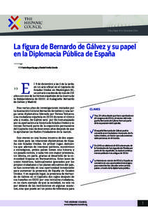 Policy Paper nº4 / Diciembre[removed]La figura de Bernardo de Gálvez y su papel en la Diplomacia Pública de España POR Inés Royo Oyaga y Daniel Ureña Uceda