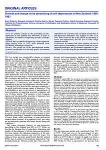 Paged Tracey  ORIGINAL ARTICLES Growth and change in the prescribing of anti-depressants in New Zealand: Evan Roberts, Research Assistant; Pauline Norris, Senior Research Fellow, Health Services Research Centre,