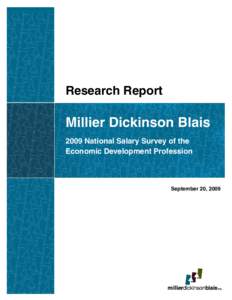 Research Report  Millier Dickinson Blais 2009 National Salary Survey of the Economic Development Profession