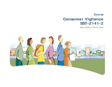 Course  Consumer Vigilance SSTSecondary Cycle One