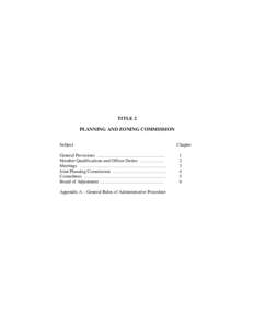 Planning and zoning commission / Real estate / Real property law / Quorum / Driggs family / Committee / Government / Law / Public Interest Declassification Board / Parliamentary procedure / Meetings / Politics