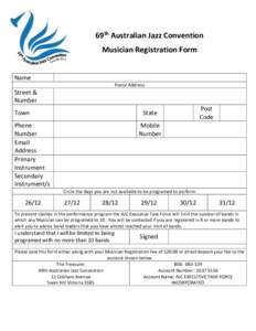 69th Australian Jazz Convention Musician Registration Form Name Postal Address  Street &