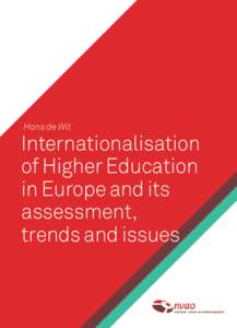 Hans de Wit  Internationalisation of Higher Education in Europe and its assessment,