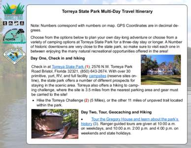 Torreya State Park Multi-Day Travel Itinerary Note: Numbers correspond with numbers on map. GPS Coordinates are in decimal degrees. Choose from the options below to plan your own day-long adventure or choose from a varie