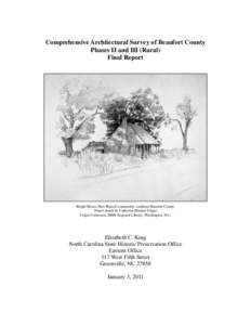 Comprehensive Architectural Survey of Beaufort County Phases II and III (Rural) Final Report Bright House, Haw Branch community, southern Beaufort County Pencil sketch by Catherine Bleeker Folger