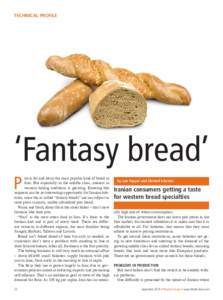 TECHNICAL PROFILE  ‘Fantasy bread’ P  ita is far and away the most popular kind of bread in