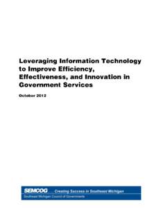 . . . Creating Success in Southeast Michigan  Mission SEMCOG, the Southeast Michigan Council of Governments, is the only organization in Southeast Michigan that brings together all of the region’s governments to solve