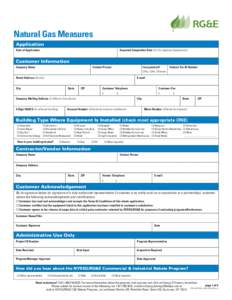 Natural Gas Measures Application Date of Application Expected Completion Date (for Pre-Approval Applications)