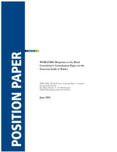 WSBI-ESBG Response to the Basel Committee’s Consultation Paper on the External Audit of Banks WSBI-ESBG (World Institute of Savings Banks - European Savings Banks Group)