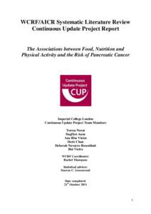 WCRF/AICR Systematic Literature Review Continuous Update Project Report The Associations between Food, Nutrition and Physical Activity and the Risk of Pancreatic Cancer