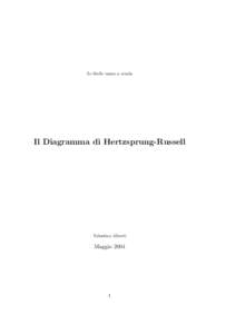 Le Stelle vanno a scuola  Il Diagramma di Hertzsprung-Russell Valentina Alberti