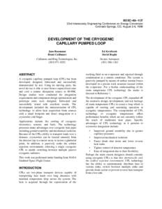IECEC–98– I137 33rd Intersociety Engineering Conference on Energy Conversion Colorado Springs, CO, August 2-6, 1998 DEVELOPMENT OF THE CRYOGENIC CAPILLARY PUMPED LOOP