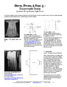 Sherts, Trewes, & Hose .ij. : Documentable Details by maister Emrys Eustace, hight Broom So very few examples survive of medieval underwear, that this particular section of costume research is forced to reprint drawings 