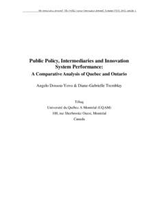 Public Policy, Intermediaries and Innovation System Performance: A Comparative Analysis of Quebec and Ontario Angelo Dossou-Yovo & Diane-Gabrielle Tremblay  Téluq