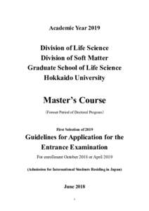 Academic YearDivision of Life Science Division of Soft Matter Graduate School of Life Science Hokkaido University