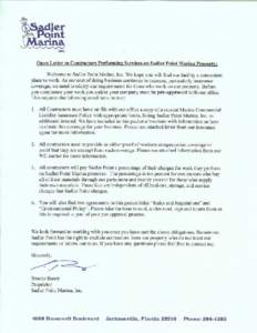 ODen Letter to Contractors Performine:Services on Sadler Point Marina ProDertV: Welcome to Sadler Point Marina, Inc. We hope you will find our facility a convenient place to work. As our cost of doing business continues 