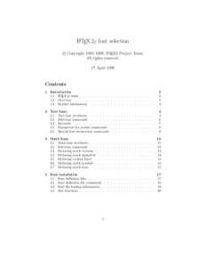 LATEX 2ε font selection c Copyright 1995–1998, LATEX3 Project Team. All rights reserved. 17 April 1998