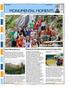 FALL 2012	  Volume 9 No. 1 MONUMENTAL MOMENTS