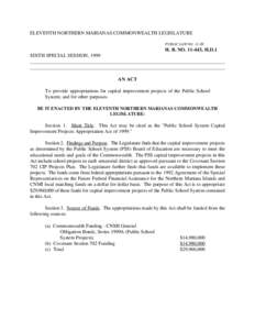 ELEVENTH NORTHERN MARIANAS COMMONWEALTH LEGISLATURE PUBLIC LAW NO[removed]H. B. NO[removed], H.D.1 SIXTH SPECIAL SESSION, 1999 ______________________________________________________________________________