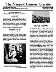 The Newport Dancers’ Gazette Newport Vintage Dance Week Editor: Katy Bishop, The Commonwealth Vintage Dancers Volume XIV, Number 4 Friday, 10 August 2007