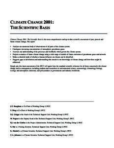 IPCC Third Assessment Report / IPCC Second Assessment Report / John T. Houghton / Radiative forcing / John Zillman / IPCC Fifth Assessment Report / IPCC Fourth Assessment Report / Climate change / Intergovernmental Panel on Climate Change / IPCC Summary for Policymakers