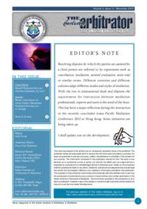 Volume 4, Issue 11, NovemberE D I T O R’ S N O T E Resolving disputes by which the parties are assisted by a third person are referred to by expressions such as conciliation, mediation, neutral evaluation, mini-