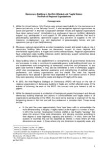 Democracy Building in Conflict-Affected and Fragile States: The Role of Regional Organizations Concept note 1. While the United Nations (UN) Charter vests primary responsibility for the maintenance of peace and security 