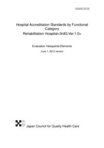 Control No.:Hospital Accreditation Standards by Functional Category Rehabilitation Hospital<3rdG:Ver.1.0>