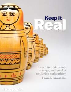 Keep It  Real Learn to understand, manage, and excel at rendering authenticity.