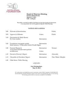 Board of Directors Meeting District Board Room March 27, 2013 5:00 – 6:30 pm  The public is invited to address the Board on any item during its discussion,