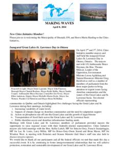 MAKING WAVES April 8, 2014 New Cities Initiative Member! Please join us in welcoming the Municipality of Shuniah, ON, and Reeve Maria Harding to the Cities Initiative.