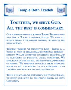 Temple Beth Tzedek JULY 2009 TAMMUZ / AV[removed]Together, we serve God.