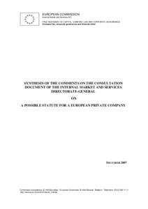 EUROPEAN COMMISSION Internal Market and Services DG FREE MOVEMENT OF CAPITAL, COMPANY LAW AND CORPORATE GOVERNANCE Company law, corporate governance and financial crime  SYNTHESIS OF THE COMMENTS ON THE CONSULTATION