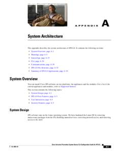 A P P E N D I X  A System Architecture This appendix describes the system architecture of IPS 6.0. It contains the following sections: