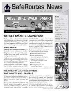 SafeRoutes News The Safe Routes to Schools Newsletter Fall 2008 Inside Blustery Ride N‘ Seek[removed]School Pool.......................3