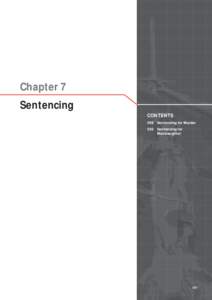 Crime / Mandatory sentencing / Life imprisonment in Canada / Indefinite imprisonment / Life imprisonment in the United States / Life imprisonment in England and Wales / Life imprisonment in Russia / Murder / Youth justice in England and Wales / Life imprisonment / Penology / Law