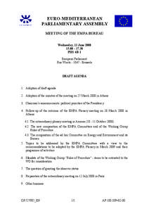 EURO-MEDITERRANEAN PARLIAMENTARY ASSEMBLY MEETING OF THE EMPA BUREAU Wednesday, 11 June[removed] – 17.30 PHS 6B-1