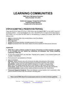 LEARNING COMMUNITIES TESOL Italy’s 39th National Convention Rome, November 14-15, 2014 Content and Language: Perspectives and Practice Fostering Inclusive Education Competencies for New Generations