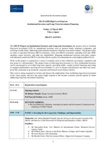 Sponsored by the Government of Japan  OECD-ADBI High-Level Panel on Institutional Investors and Long-Term Investment Financing Friday, 13 March 2015 Tokyo, Japan