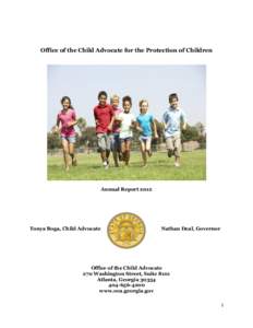 Office of the Child Advocate for the Protection of Children  Annual Report 2012 Tonya Boga, Child Advocate